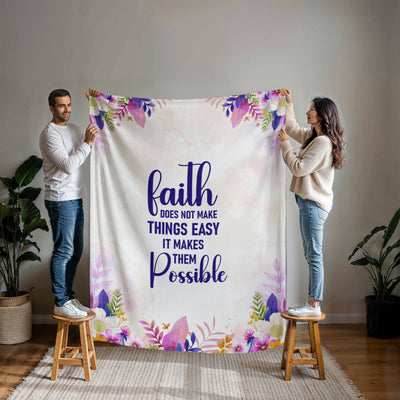 Faith Does Not Make Things Easy – Mink Touch Fleece Blanket - Baker's General Store
