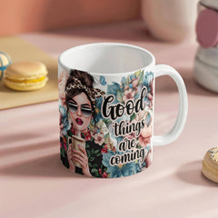 Good Things Are Coming – Ceramic Mug - Baker's General Store