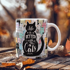 Life Is Better With Cats – Ceramic Mug - Baker's General Store