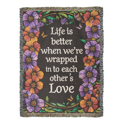 Life is Better With You - Heirloom Blanket - Baker's General Store
