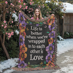 Life is Better With You - Heirloom Blanket - Baker's General Store