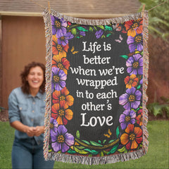 Life is Better With You - Heirloom Blanket - Baker's General Store