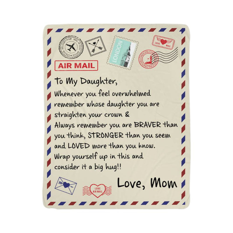 To My Daughter Braver I Love You (From Mom) – Sherpa Fleece Blanket - Baker's General Store
