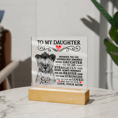 To My Daughter Lion Crown – Acrylic Square - Baker's General Store