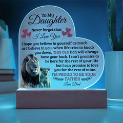 To My Daughter Old Lion – Acrylic Heart Plaque - Baker's General Store