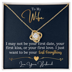 To My Last Everything - Love Knot Necklace - Baker's General Store