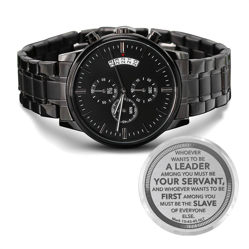 Whoever Wants to Be a Leader (Mark 1043) – Men's Watch - Baker's General Store